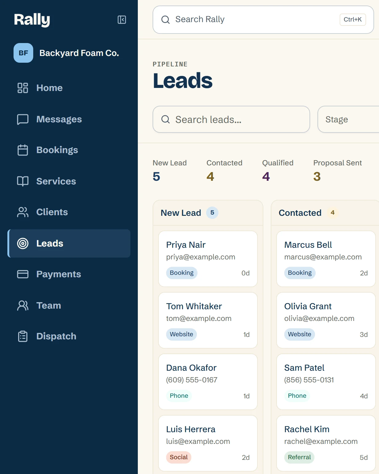 Rally with Leads open for Backyard Foam Co. The sidebar lists Home, Messages, Bookings, Services, Clients, Leads, Payments, Team and Dispatch. The Leads board shows a count for each stage, New Lead, Contacted, Qualified and Proposal Sent, and under them a column of lead cards for each stage