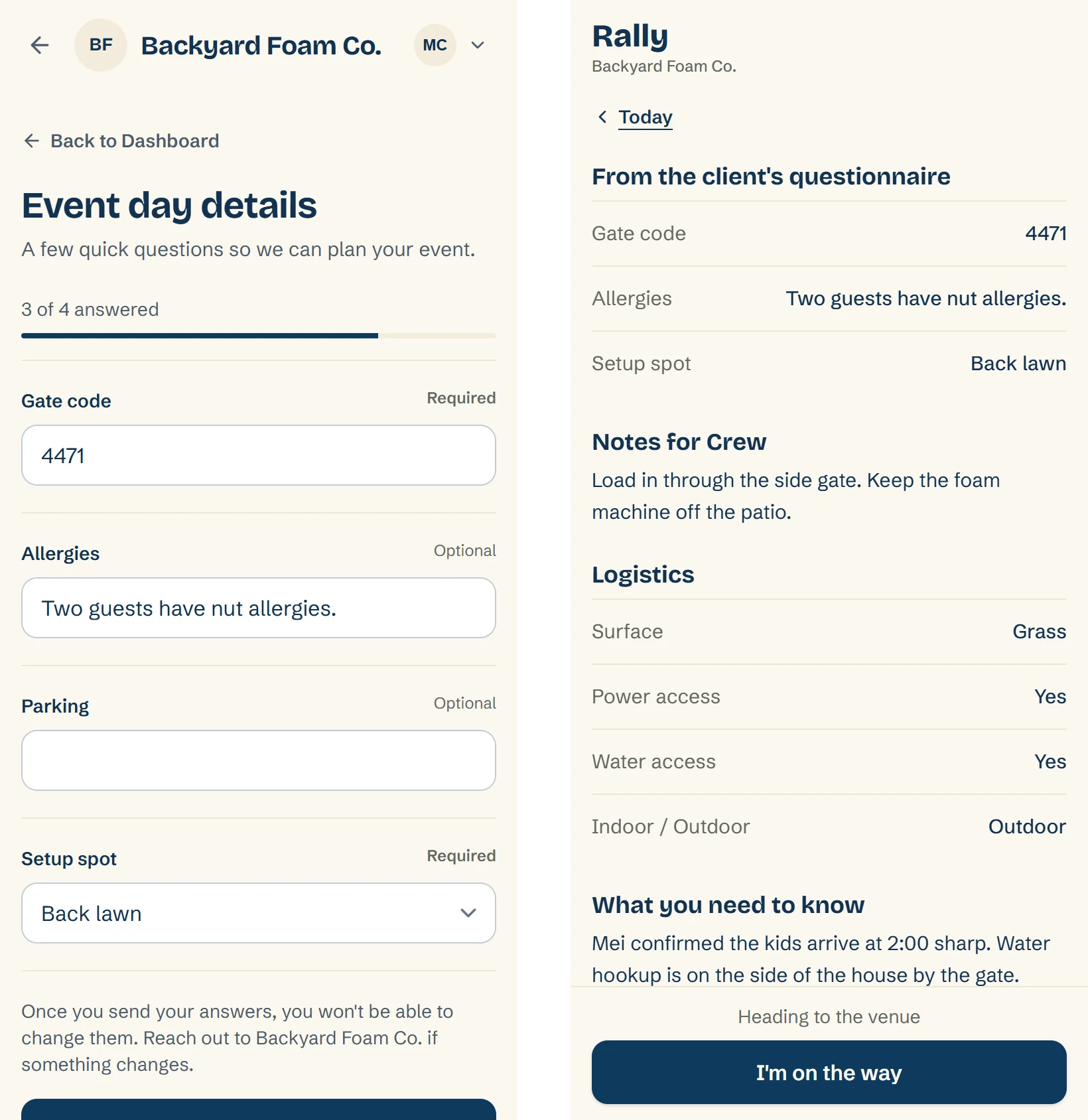 Two phone screens. On the left, the client's Event day details questionnaire with a gate code, allergies and a setup spot filled in. On the right, the crew's gig page showing the same answers under From the client's questionnaire, with Notes for Crew, Logistics and the I'm on the way button