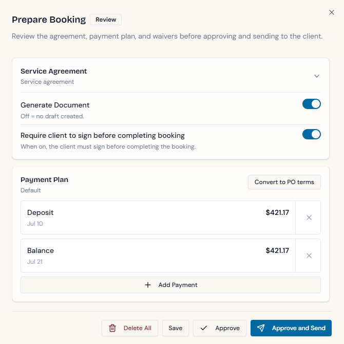 Prepare Booking screen — the service agreement set to require the client's signature before the booking completes, and a payment plan staging the deposit and balance with their dates and amounts, ready to approve and send
